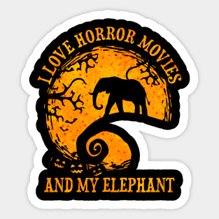 I Love Horror Movies And My Elephant Funny Animal Halloween Costume Sticker